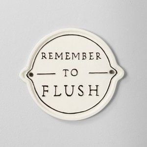 Hearth And Hand Magnolia | Remember To Flush Sign